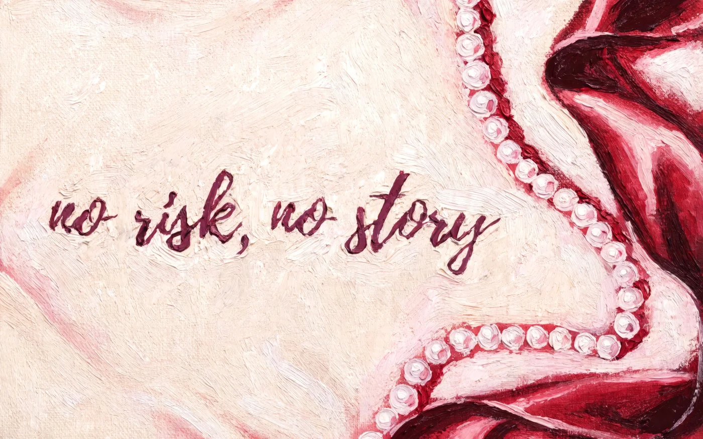 No Risk, No Story, mac wallpaper